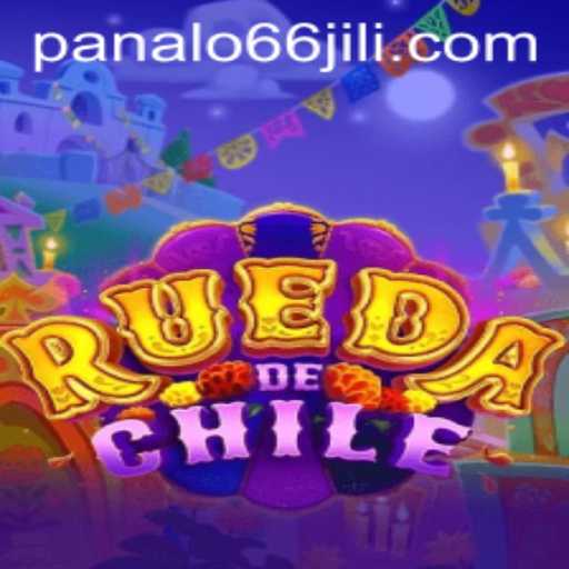 Discover the Exciting World of RuedaDeChile and the Thrill of PANALO66